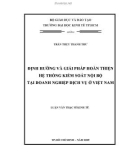 Luận văn Thạc sĩ Kinh tế: Định hướng và giải pháp hoàn thiện hệ thống kiểm soát nội bộ tại doanh nghiệp dịch vụ ở Việt Nam