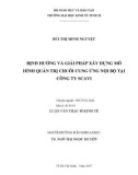 Luận văn Thạc sĩ Kinh tế: Định hướng và giải pháp xây dựng mô hình quản trị chuỗi cung ứng nội bộ tại Công ty Scavi