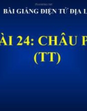 Bài giảng Địa lý 5 bài 24: Châu Phi (TT)