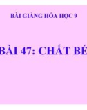 Bài giảng Hóa học 9: Chất béo