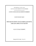 Luận văn Thạc sĩ Kinh tế: Phân quyền sở hữu tài sản trong giao rừng cho cộng đồng ở Tây Nguyên