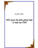 LUẬN VĂN: Mối quan hệ giữa pháp luật và luật tục ÊĐê