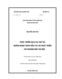 Tóm tắt Luận văn Thạc sĩ Tài chính Ngân hàng: Phát triển dịch vụ thẻ tại Ngân hàng TMCP Đầu tư và Phát triển-Chi nhánh Bắc Hà Nội