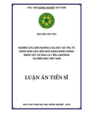 Luận án Tiến sĩ: Nghiên cứu ảnh hưởng của một số yếu tố nông sinh học đến khả năng nhân giống bằng vảy củ hoa lily Belladonna tại miền Bắc Việt Nam