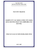 Tóm tắt luận án tiến sĩ Hóa phân tích: Nghiên cứu xác định lượng vết Crom bằng phương pháp Von-Ampe hòa tan hấp phụ