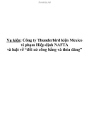 Tiểu luận: Vụ kiện: Công ty Thunderbird kiện Mexico vi phạm Hiệp định NAFTA và luật về “đối xử công bằng và thỏa đáng