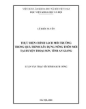 Luận văn Thạc sĩ Chính sách công: Thực hiện chính sách môi trường trong quá trình xây dựng nông thôn mới tại huyện Thoại Sơn, tỉnh An Giang