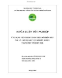 Khóa luận tốt nghiệp Hệ thống thông tin địa lý: Ứng dụng viễn thám và GIS theo dõi diễn biến xói lở - bồi tụ khu vực bờ biển huyện Thạnh Phú tỉnh Bến Tre