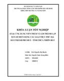 Khóa luận tốt nghiệp Hệ thống thông tin địa lý: Ứng dụng viễn thám và GIS thành lập bản đồ biến động các loại thực phủ địa bàn thành phố Huế - tỉnh Thừa Thiên Huế