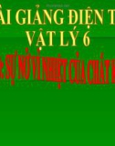 Bài giảng Vật lý 6 bài 20: Sự nở vì nhiệt của chất khí