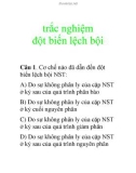 trắc nghiệm Sinh học: Đột biến lệch bội