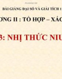 Bài giảng Nhị thức Niu-tơn - Đại số 11 - GV. Trần Thiên