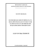 Luận văn Thạc sĩ Kinh tế: So sánh hiệu quả kinh tế trồng lúa của hộ gia đình tham gia dự án VnSAT và hộ gia đình sản xuất tự do trên địa bàn huyện Giồng Riềng, tỉnh Kiên Giang