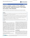 báo cáo khoa học: Isolated complete avulsion of the gallbladder (near traumatic cholecystectomy): a case report and review of the literature