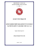 Luận văn Thạc sĩ Kinh tế quốc tế: Kinh nghiệm triển khai kinh tế tuần hoàn tại Trung Quốc và bài học cho Việt Nam