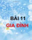 Slide bài Gia đình - Tự Nhiên Xã Hội 2 - GV.B.N.Kha