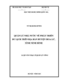 Luận văn Thạc sĩ Quản lý công: Quản lý nhà nước về phát triển du lịch trên địa bàn huyện Hoa Lư, tỉnh Ninh Bình
