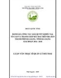 Luận văn Thạc sĩ Quản lý đất đai: Đánh giá công tác giải quyết khiếu nại, tố cáo và tranh chấp đất đai trên địa bàn thành phố Hà Giang, tỉnh Hà Giang giai đoạn 2016 - 2018