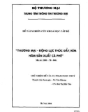 Đề tài nghiên cứu khoa học cấp bộ: Thương mại - Động lực thức đẩy - Kìm hãm sản xất cà phê