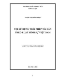 Luận văn Thạc sĩ Luật học: Tội sử dụng trái phép tài sản theo luật hình sự Việt Nam