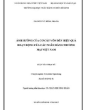 Luận văn Thạc sĩ Kinh tế: Ảnh hưởng của cơ cấu vốn đến hiệu quả hoạt động các ngân hàng thương mại Việt Nam