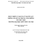 Luận văn Thạc sĩ Khoa học Thư viện: Phát triển và quản lý nguồn lực thông tin số tại Trung tâm Thông tin Thư viện trường Đại học Kiến trúc Hà Nội