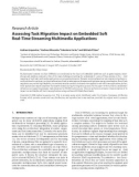 Báo cáo hóa học: Research Article Assessing Task Migration Impact on Embedded Soft Real-Time Streaming Multimedia Applications