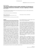 Báo cáo khoa học: The long and difficult road to better evaluation of outcomes of prolonged mechanical ventilation: not yet a highway to heave