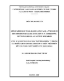 Master thesis English teaching methodology: Applications of task based language approach in textbooks for grade 10 students in developing listening skills - An action research