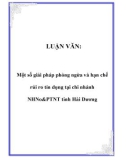 LUẬN VĂN: Một số giải pháp phòng ngừa và hạn chế rủi ro tín dụng tại chi nhánh NHNo&PTNT tỉnh Hải Dương