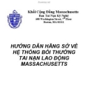 HƯỚNG DẪN HÃNG SỞ VỀ HỆ THỐNG BỒI THƯỜNG TAI NẠN LAO ĐỘNG MASSACHUSETTS