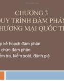 Bài giảng Đàm phán thương mại quốc tế: Chương 3 - TSLêThịViệtNga