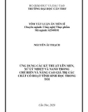 Tóm tắt luận án Tiến sĩ Công nghệ thực phẩm: Ứng dụng các kỹ thuật lên men, xử lý nhiệt và nano trong chế biến và nâng cao giá trị các chất có hoạt tính sinh học trong tỏi