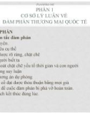 Bài giảng Đàm phán trong thương mại quốc tế - Phần 1: Cơ sở lý luận về đàm phán thương mại quốc tế