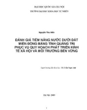 LUẬN VĂN THẠC SĨ ĐÁNH GIÁ TIỀM NĂNG NƯỚC DƯỚI ĐẤT MIỀN ĐỒNG BẰNG TỈNH QUẢNG TRỊ PHỤC VỤ QUY HOẠCH PHÁT TRIỂN KINH TẾ XÃ HỘI VÀ MÔI TRƯỞNG BỀN VỮNG 