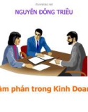 Bài giảng Đàm phán trong kinh doanh: Chương 1 - Nguyễn Đông Triều