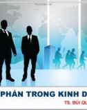 Bài giảng Đàm phán trong kinh doanh - TS. Bùi Quang Xuân