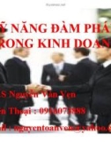 Bài giảng Kỹ năng đàm phán trong kinh doanh - ThS. Nguyễn Văn Vẹn