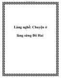 Làng nghề: Chuyện ở làng sừng Đô Hai