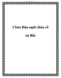 Chùa Đậu-ngôi chùa cổ xứ Bắc