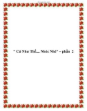  Cứ Như Thế.... Nhóc Nhé – phần 2