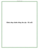 Khúc nhạc dành riêng cho cậu - Kì cuối