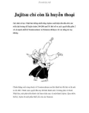 Jujitsu chỉ còn là huyền thoại