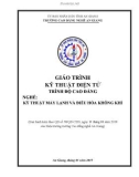 Giáo trình Kỹ thuật điện tử (Nghề: Kỹ thuật máy lạnh và điều hòa không khí - Trình độ Cao đẳng) - Trường Cao đẳng Nghề An Giang