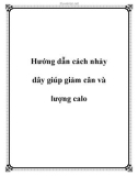 Hướng dẫn cách nhảy dây giúp giảm cân và lượng calo