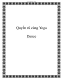 Quyến rũ cùng Yoga Dance