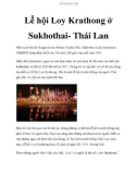 Lễ hội Loy Krathong ở Sukhothai- Thái Lan