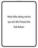 Mười điều không nên bỏ qua khi đến Poland (Du lich Balan)