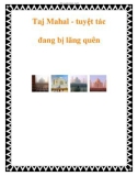 Taj Mahal - tuyệt tác đang bị lãng quên