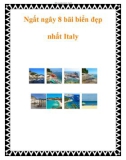 Ngất ngây 8 bãi biển đẹp nhất Italy